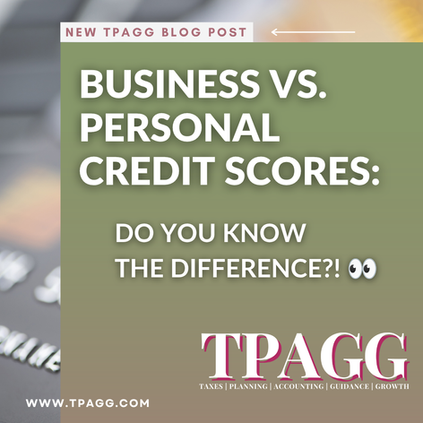 Business vs. Personal Credit Scores: Do you Know the Difference? 