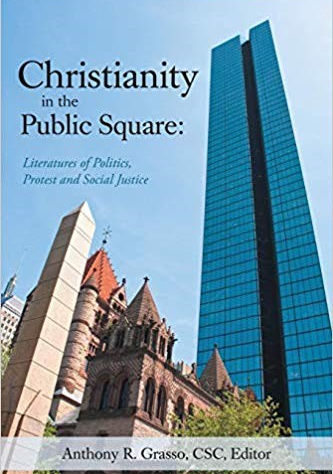 Christianity in the Public Square: Literature of Politics, Protest and Social Justice
