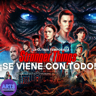 ¡SE VIENE CON TODO STRANGER THINGS!