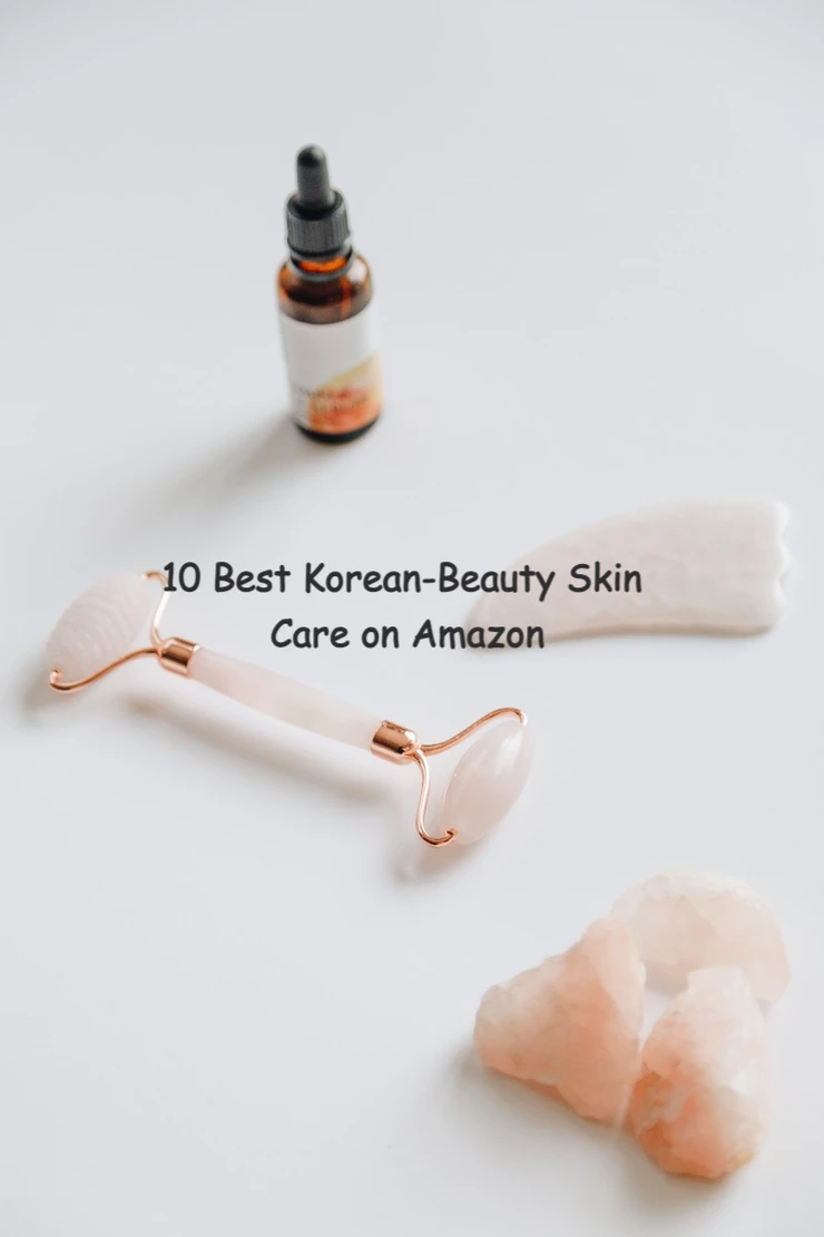 10 Best Korean-Beauty Skin Care on Amazon