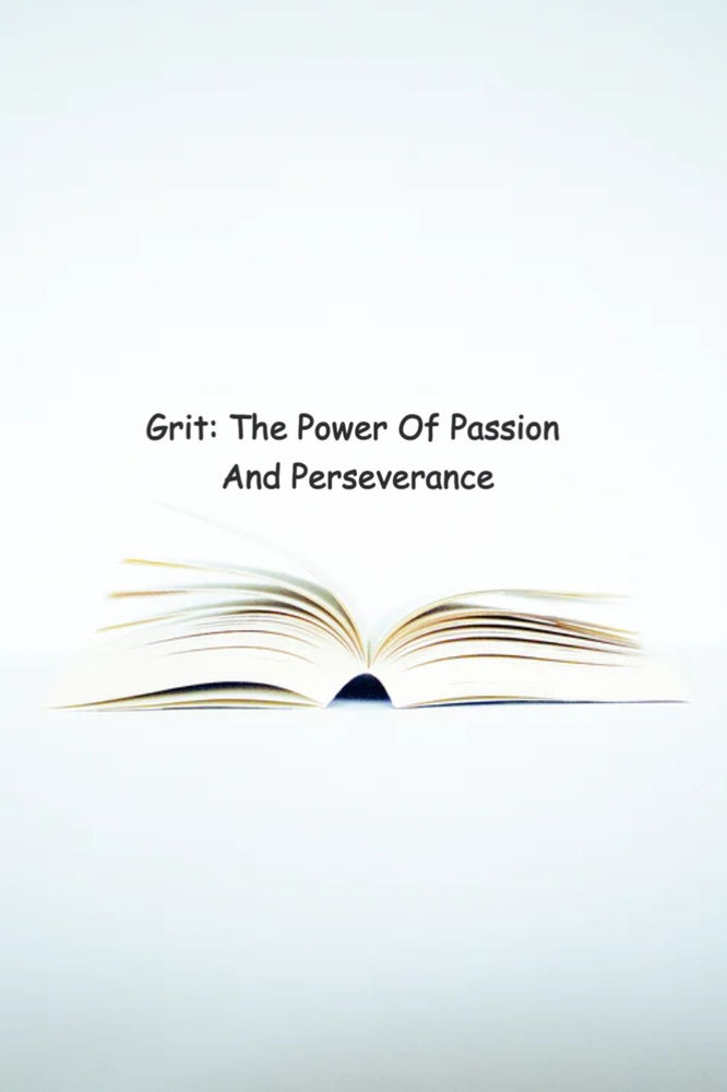6 Unimaginable Takeaways From The Book “Grit” Must Read