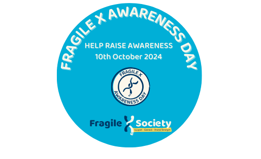 Fragile X Awareness Day 10/10/24
