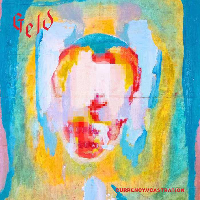 Geld - Currency//Castration