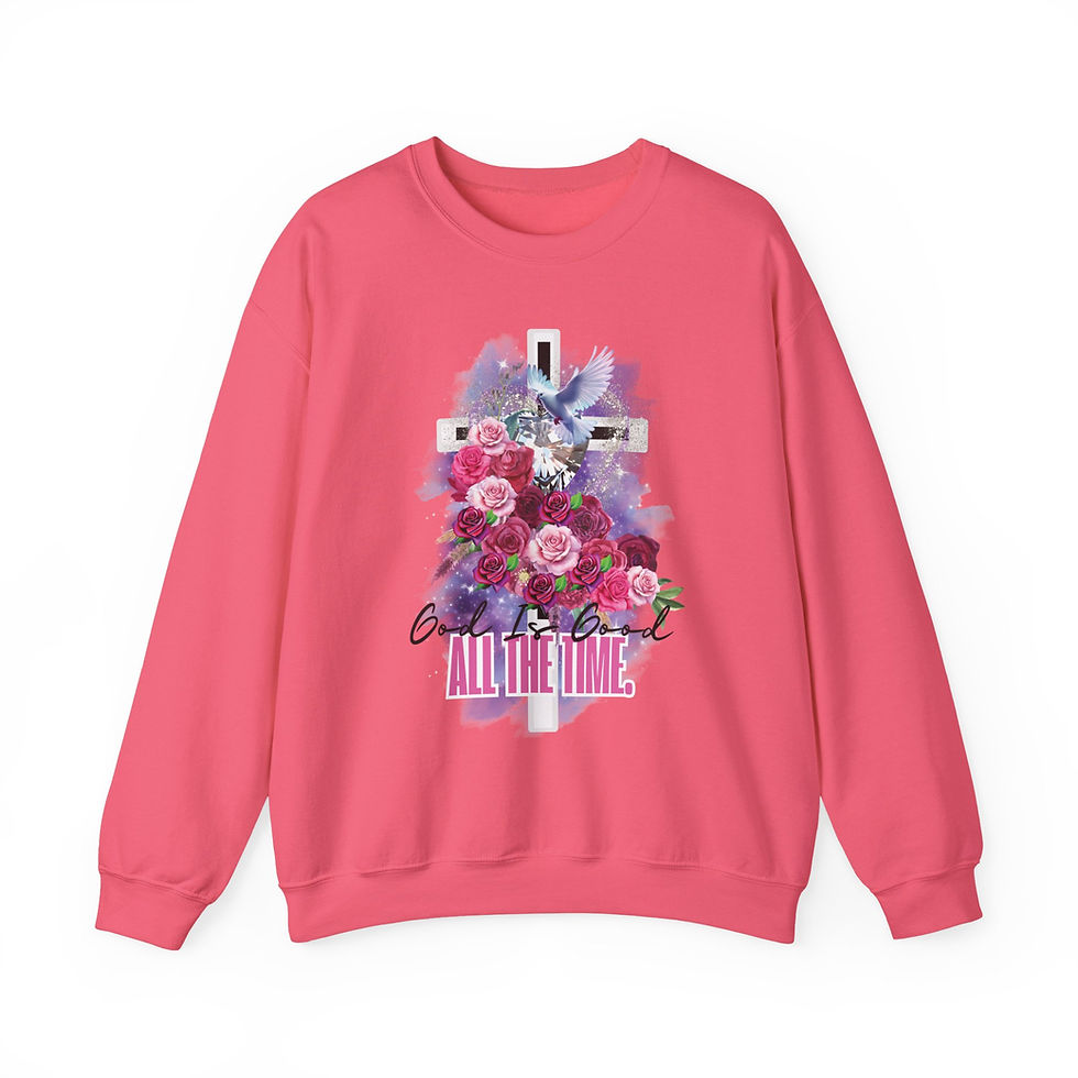 Thumbnail: "God Is Good All The Time" Crewneck Sweatshirt