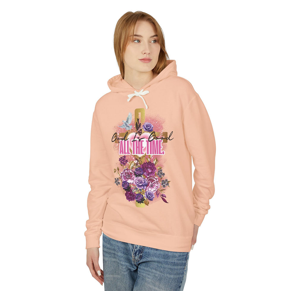 Thumbnail: "God Is Good All The Time" Hooded Sweatshirt
