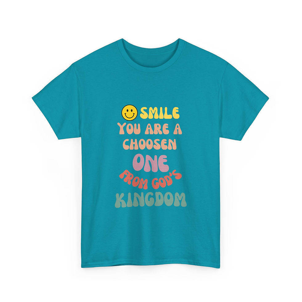 Thumbnail: "Smile, You Are A Chosen One From God's Kingdom"Heavy Cotton Tee