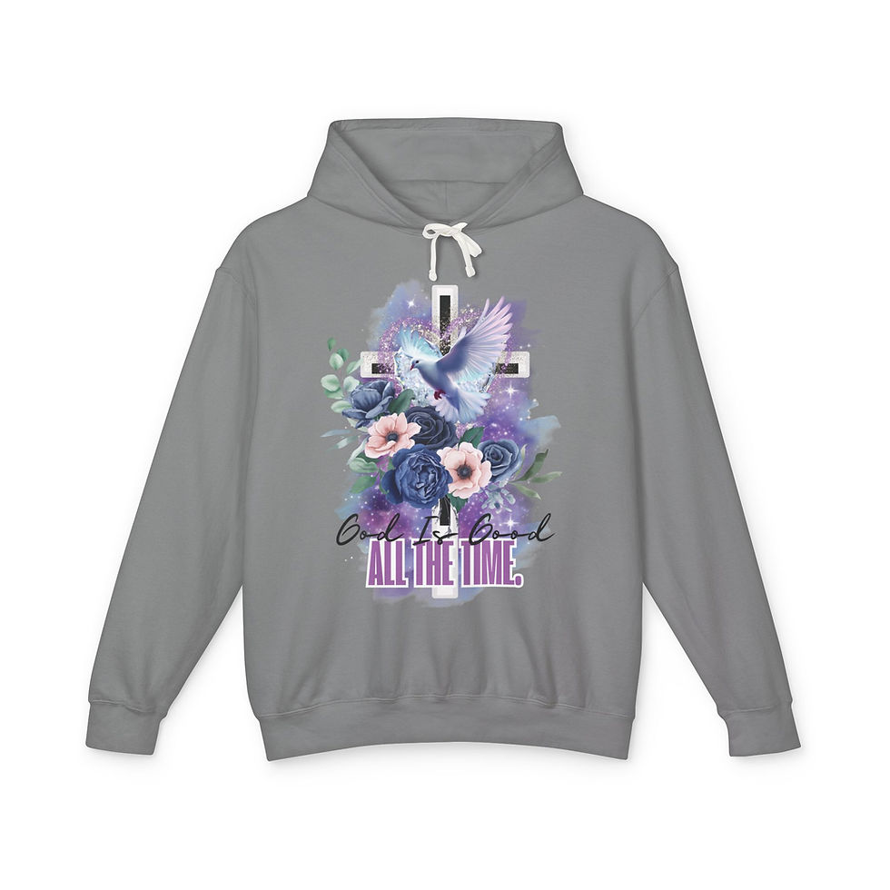 Thumbnail: "God Is Good All The Time" Hooded Sweatshirt
