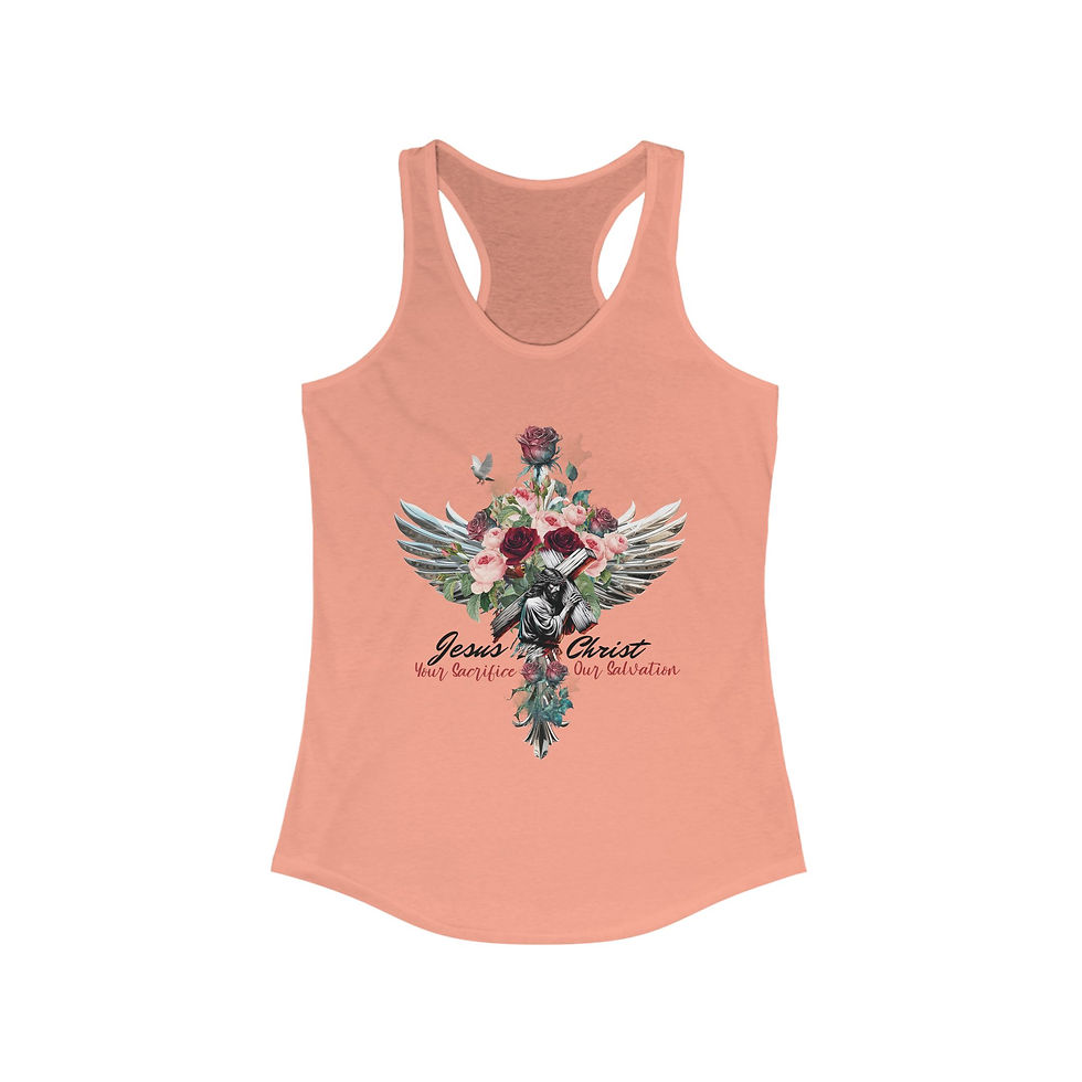  "Jesus Christ: Your Sacrifice, Our Salvation" Racerback Style