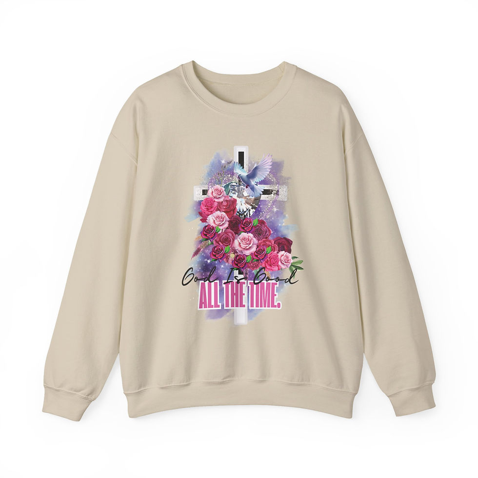 Thumbnail: "God Is Good All The Time" Crewneck Sweatshirt