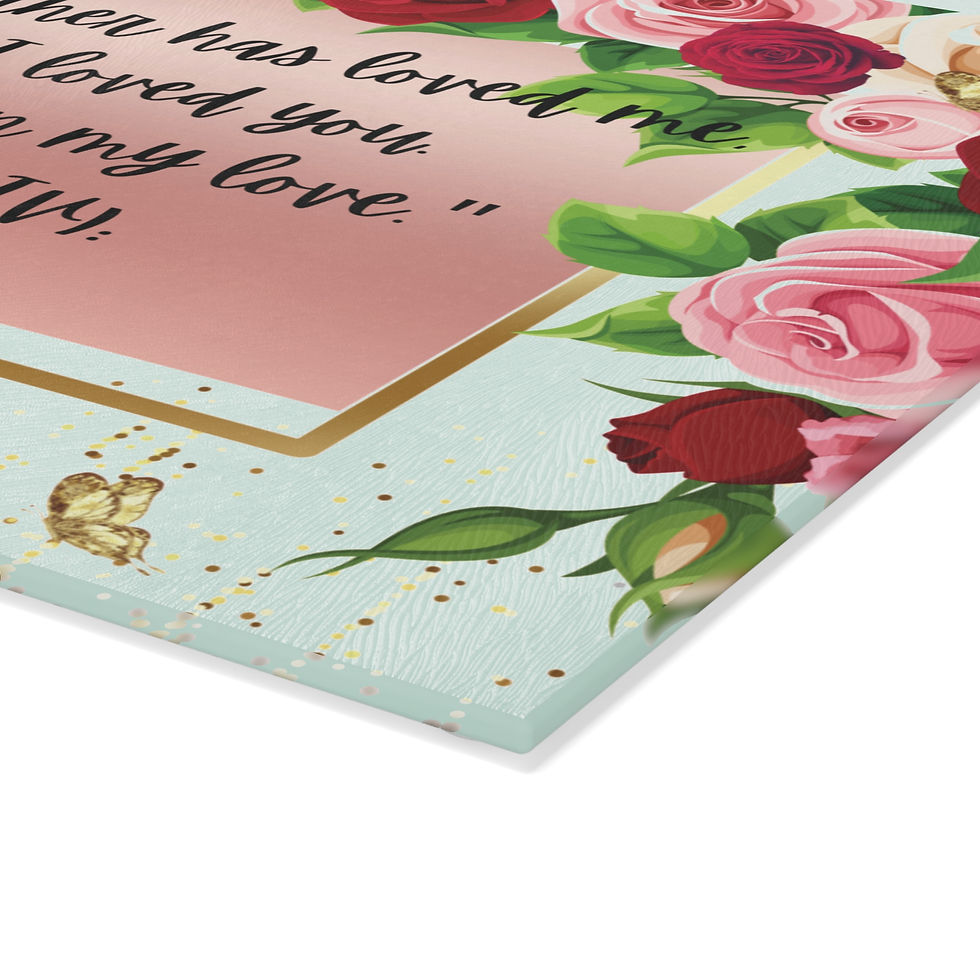 Thumbnail: "As The Father Has Loved Me, So I Have Loved You" Glass Cutting Board