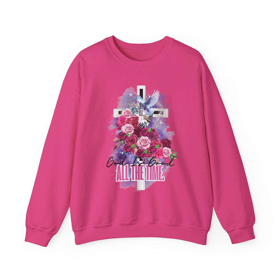 Thumbnail: "God Is Good All The Time" Crewneck Sweatshirt
