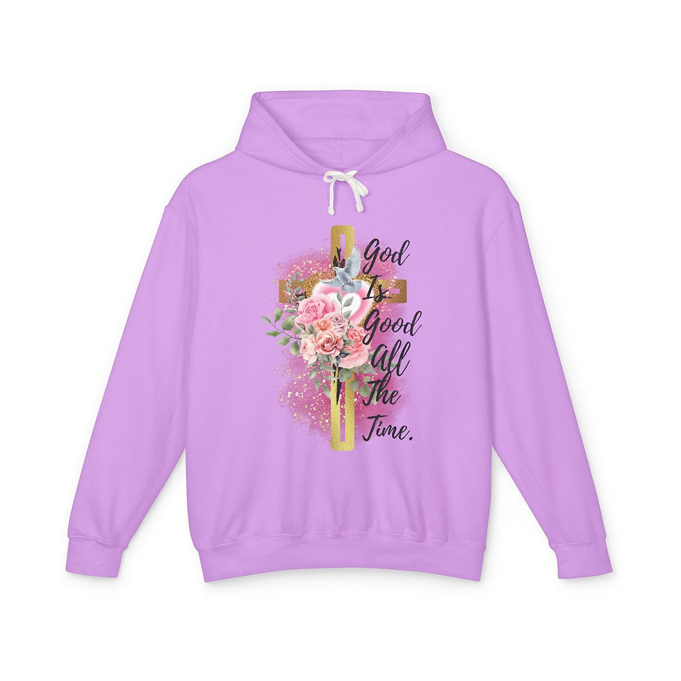 Thumbnail: "God Is Good All The Time" Hooded Sweatshirt