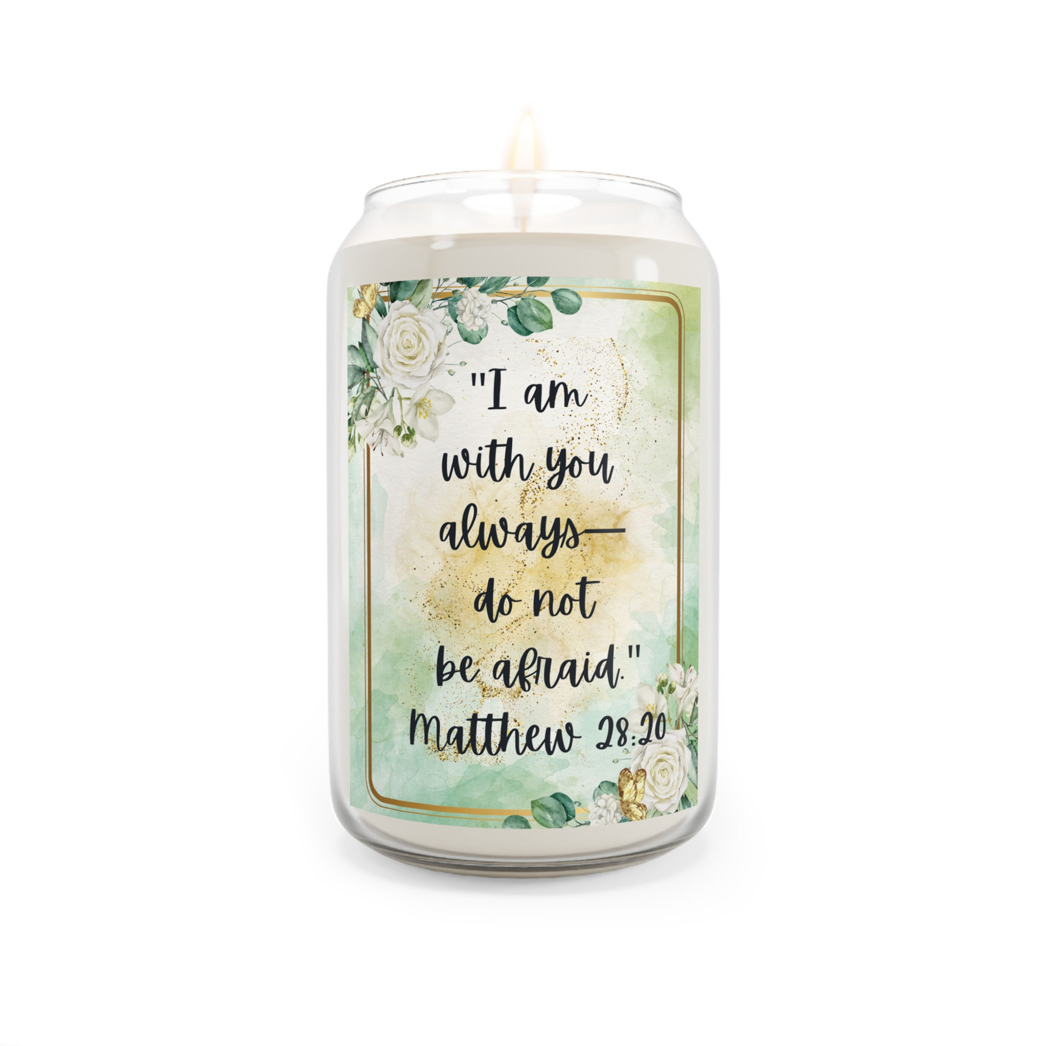 "I Am With You Always - Do Not Be Afraid" Scented Soy Candle, 13.75oz