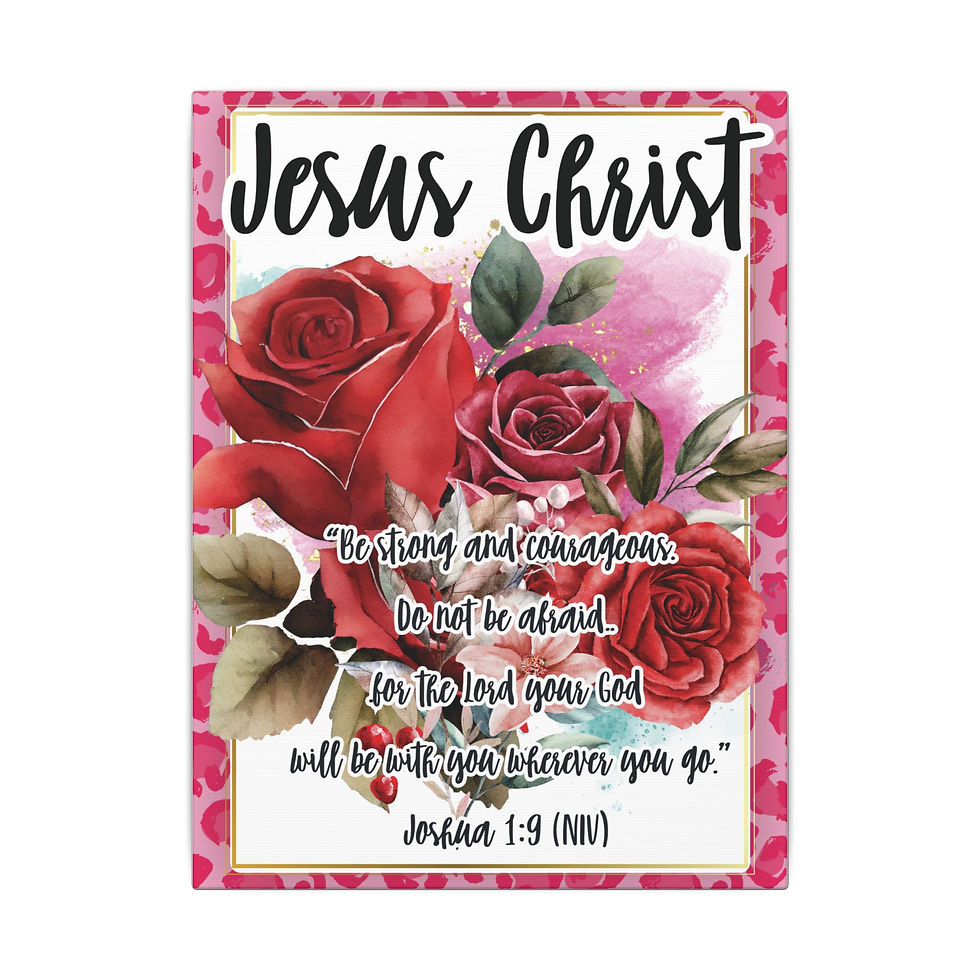 "Jesus Christ - Be strong and courageous" Matte Canvas, Stretched