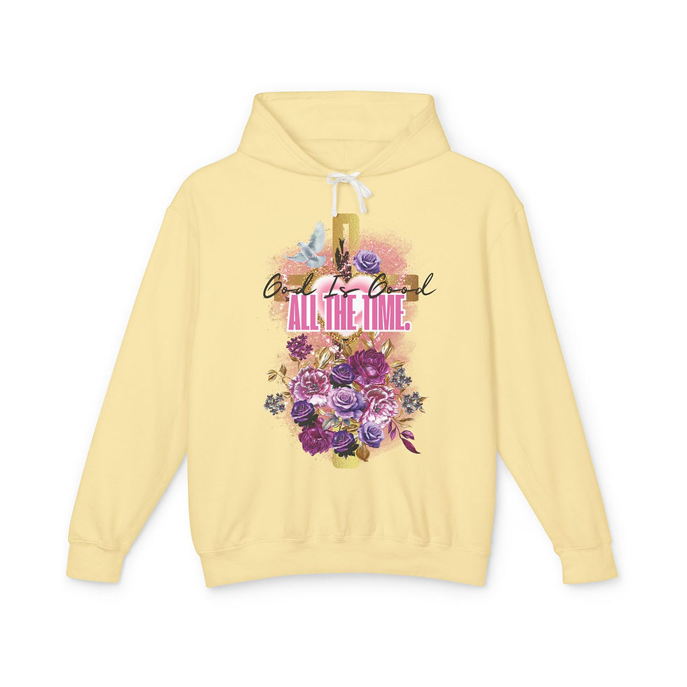 Thumbnail: "God Is Good All The Time" Hooded Sweatshirt