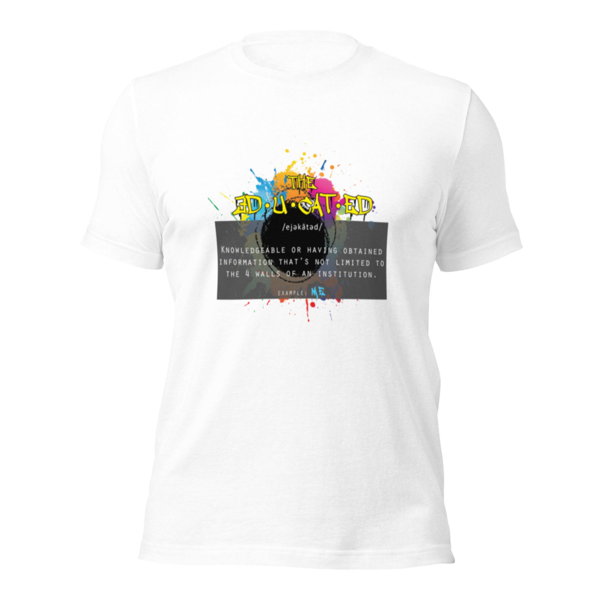The Educated Definition Unisex t-shirt