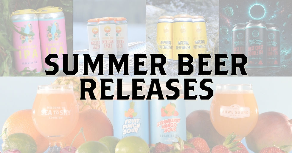 Howe Sound Brewing's summer beer lineup featuring Tropical IPA, King Heffy, Airplane Mode Mexican Lager, Mixed Sour Pack, and Total Eclipse of the Hop Double IPA.