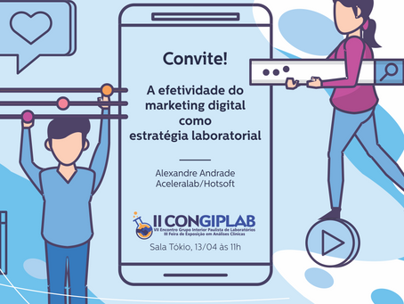 Palestra Aceleralab: “A Efetividade do Marketing Digital como Estratégia Laboratorial”