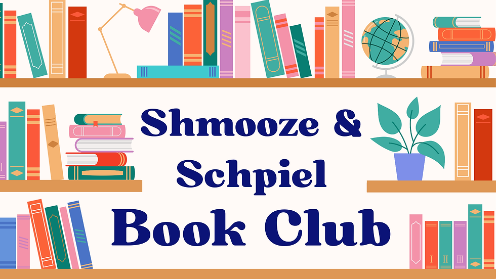 Shmooze & Schpiel Book Club