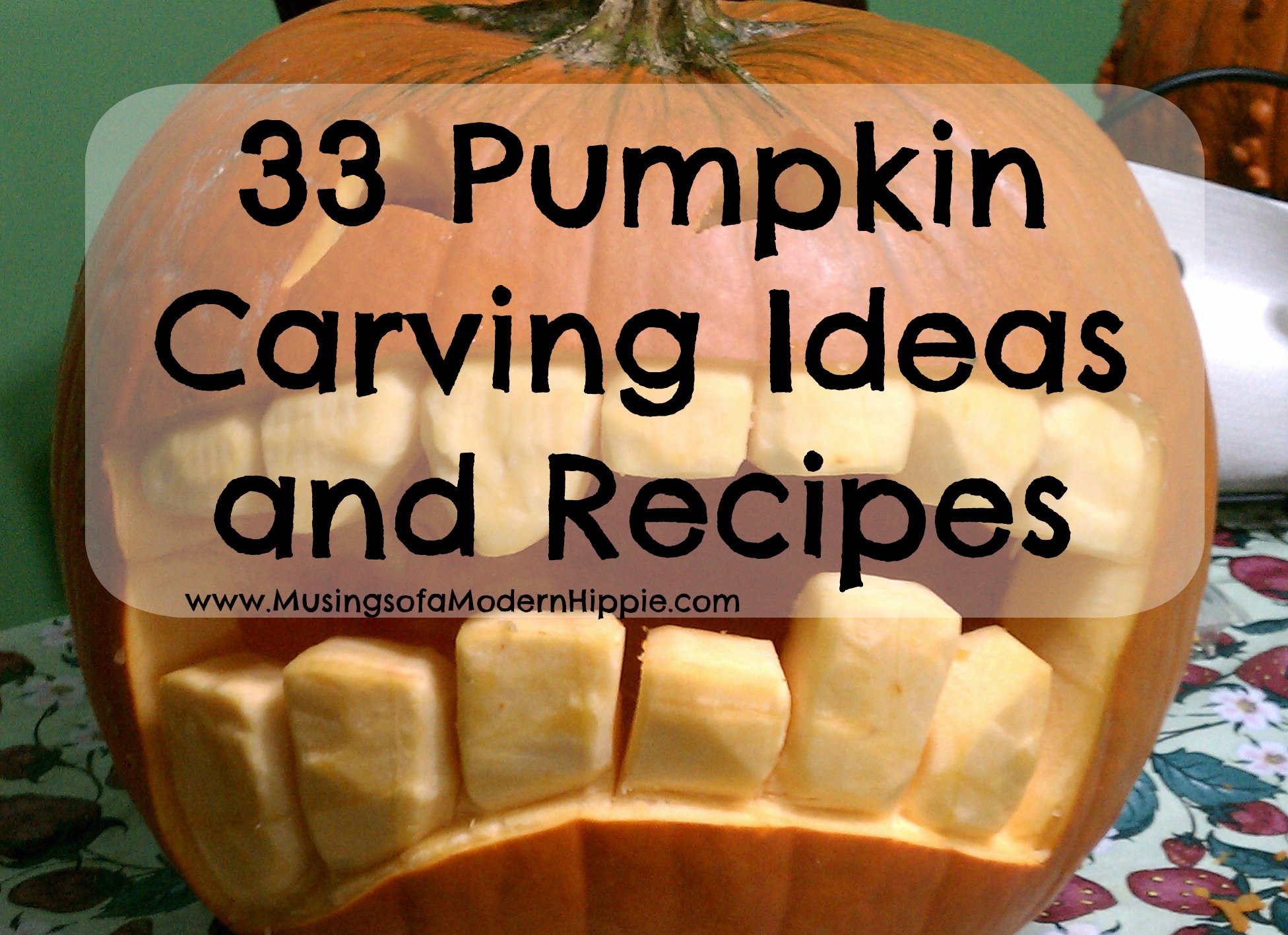 33 Pumpkin Carving Ideas and Recipes