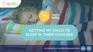 Getting my child to sleep in their own bed