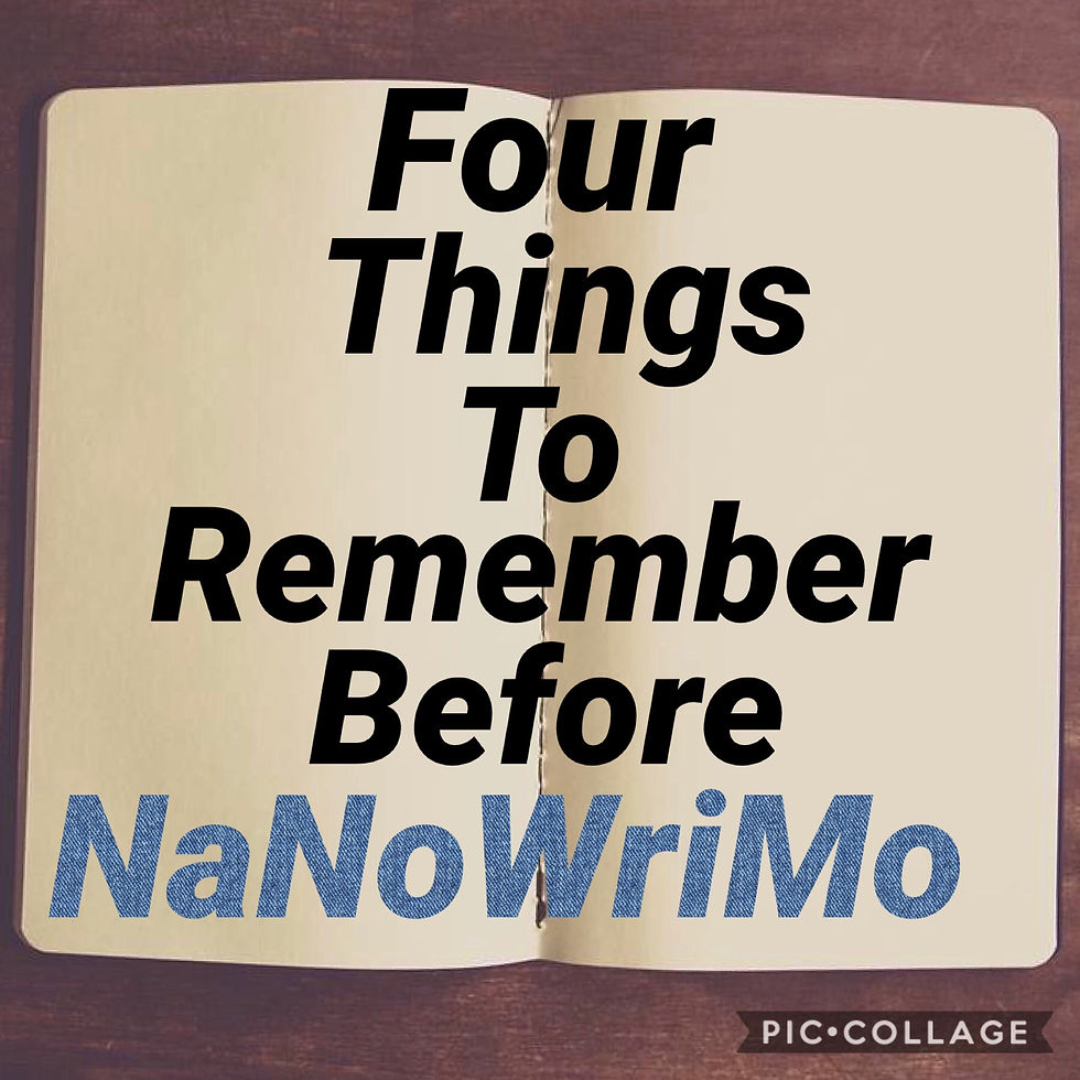 Four Things To Remember Before NaNoWriMo