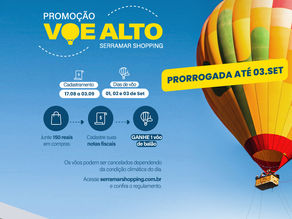 'Voe Alto com Serramar Shopping': Campanha estendida até 3 de setembro; voos tem novas datas