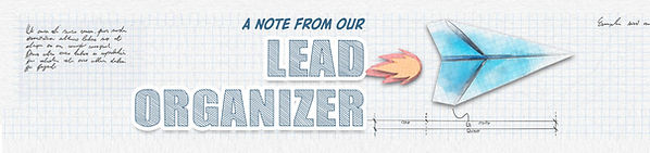 A Note from our Lead Organizer