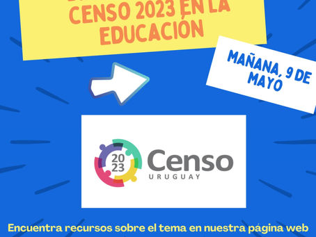 MAÑANA, 9 DE MAYO, ES EL DÍA NACIONAL DEL CENSO 2023 EN EDUCACIÓN.