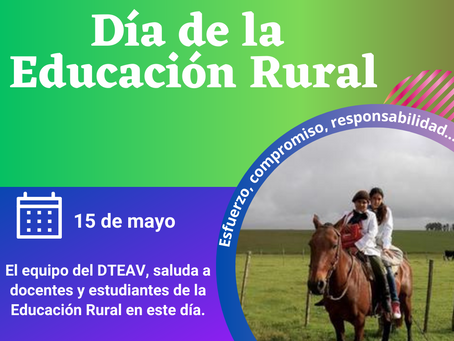 15 DE MAYO: DÍA DE LA EDUCACIÓN RURAL