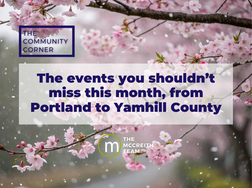 The Community Corner: March 2026 Happenings from Yamhill County to Portland, Oregon