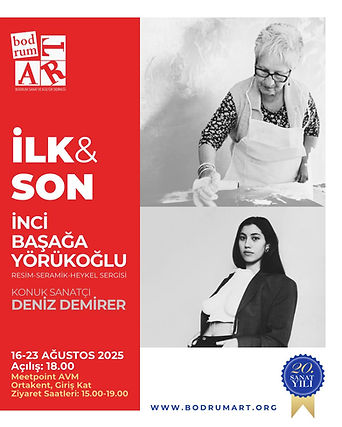 İlk ve Son  - affiche - 2025 - Bodrum, Turkiye