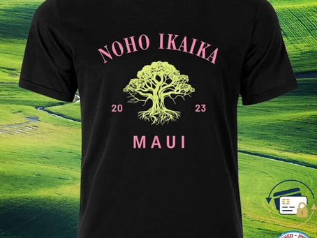 Squadgifts - Premium noho Ikaika Maui Maui Strong Lahaina Banyan Tree Hawaii Charity Donation Wildfi