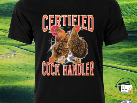 Squadgifts - Funny certified cock handler shirt