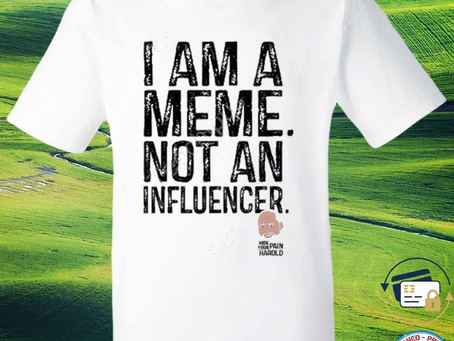 I am a meme not an influencer shirt