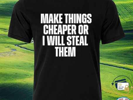 Squadgifts - Make things cheaper or I will Steal Them shirt