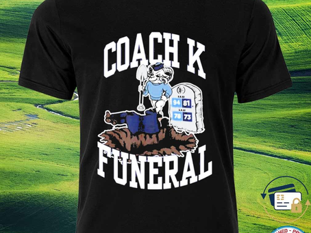 Squadgifts - Original official Coach K Funeral Duke University Shirt