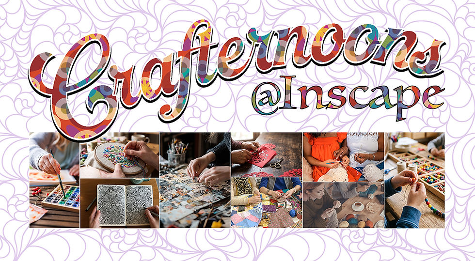 Crafternoons at Inscape