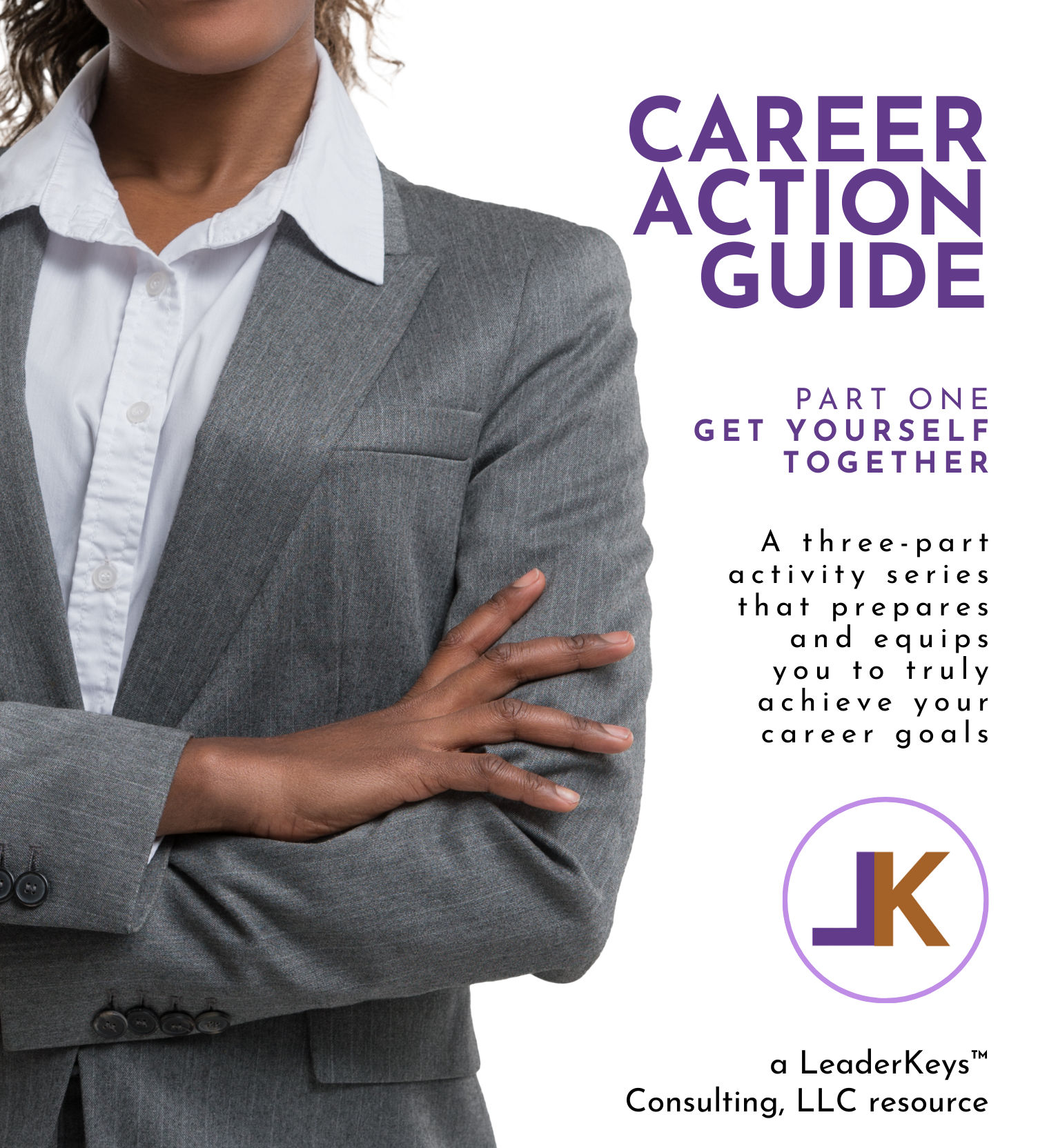 Career Action Guide Part 1: Get Yourself Together