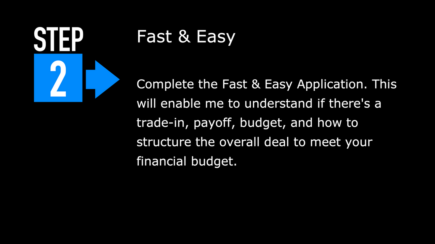 Step 2 to JD's EZ-DRIVE Process