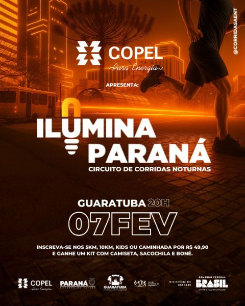 Cartaz do evento Ilumina Paraná, circuito de corridas noturnas promovido pela Copel, realizado em Guaratuba, com informações de inscrição e prêmios, ideal para corredores que buscam uma programação esportiva ao ar livre.
