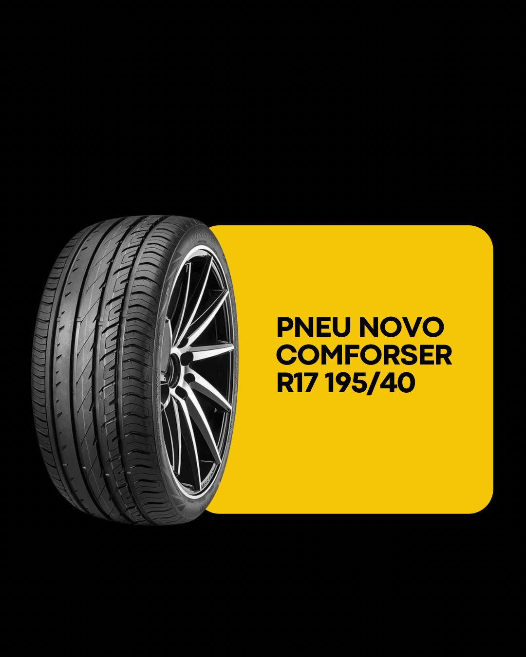 Pneu Novo 195/40 R17 Comforser