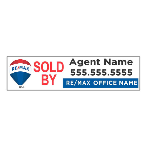RE/MAX Sold By Sign