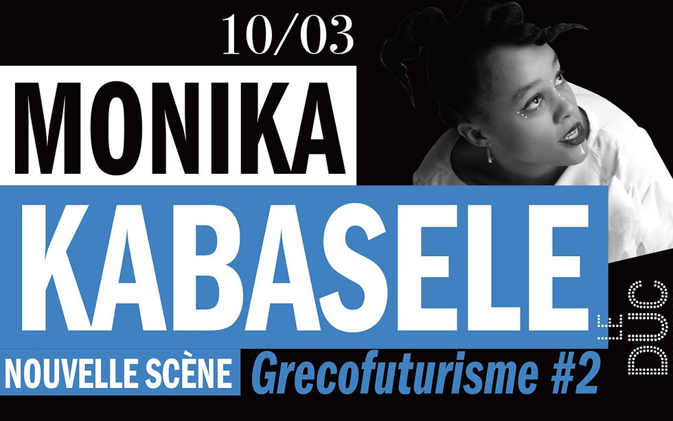 Monika Kabasele et Grecofuturisme