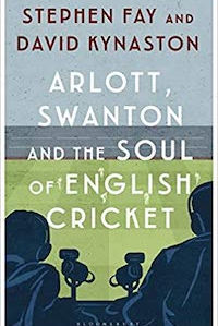 831. Stephen Fay & David Kynaston - Arlott, Swanton And The Soul...