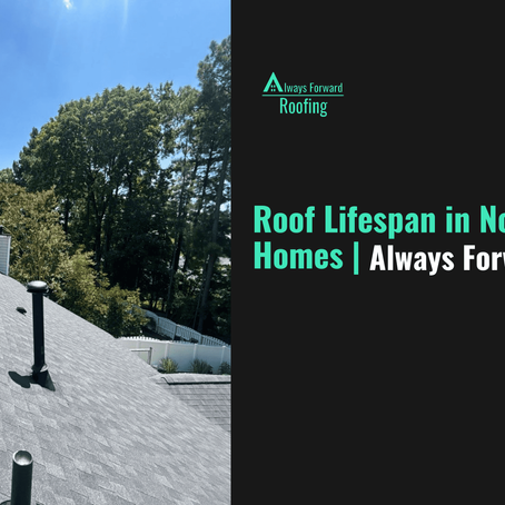 Roof Lifespan in North Carolina Homes | Always Forward Roofing