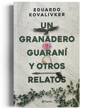 Un-granadero-guarani-y-otros-relatos.png