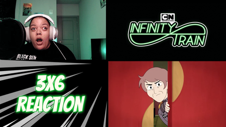 Infinity Train 3x6 The Campfire Car REACTION