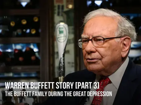 WARREN BUFFET STORY PART 3 | The Buffett Family during the Great Depression