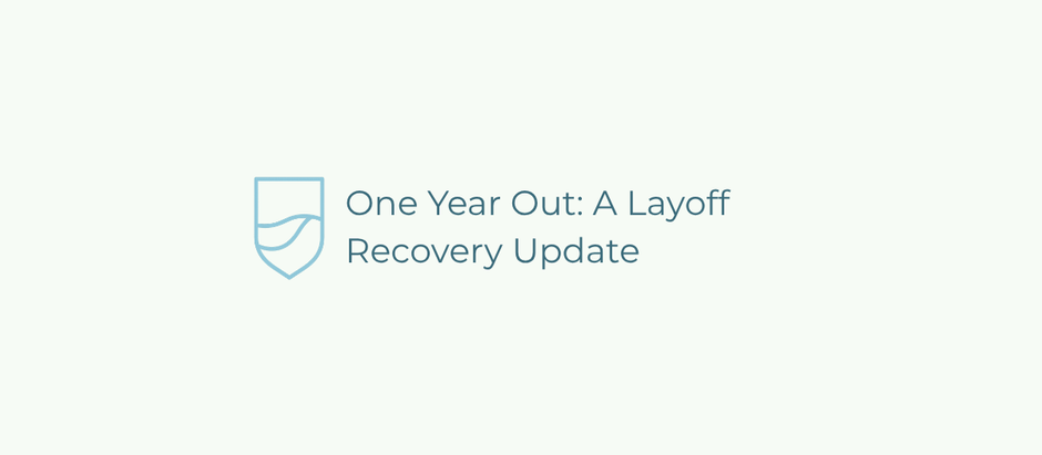 Security Blanket shield logo beside the text "One Year Out: A Layoff Recovery Update" on a light sage background.